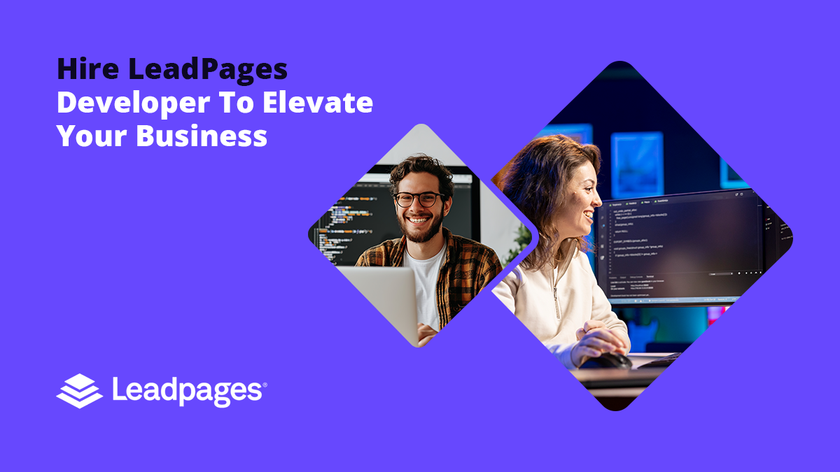 Hire LeadPages Developer To Elevate Your Business