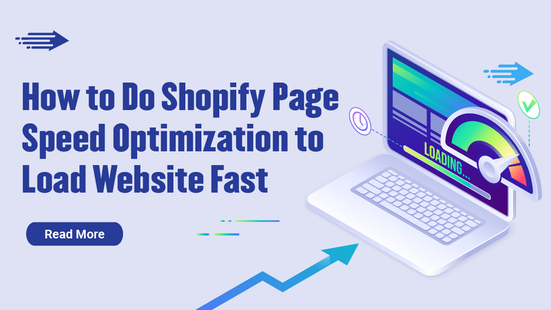 How to Do Shopify Page Speed Optimization to Load Website Fast