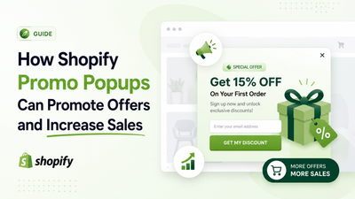How Shopify Promo Popups Can Promote Offers and Increase Sales