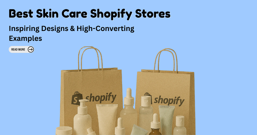 Best Skin Care Shopify Stores: Inspiring Designs & High-Converting Examples
