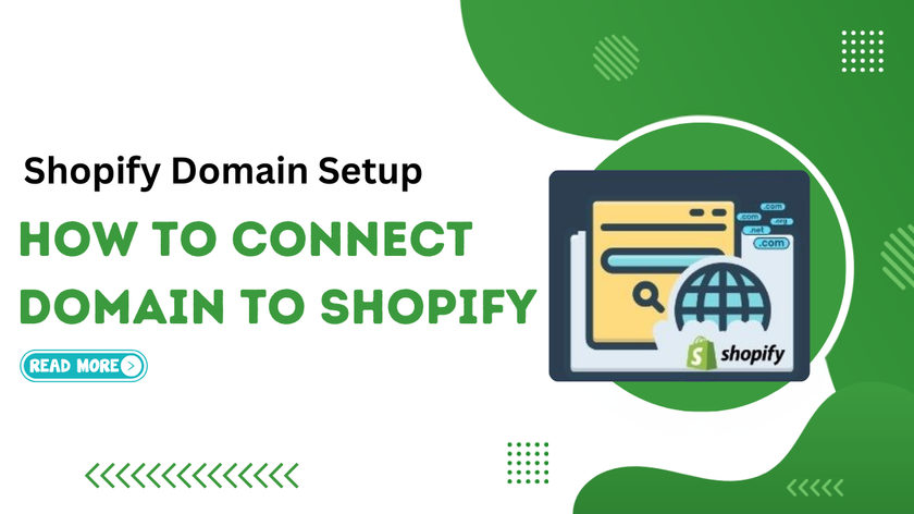 Shopify Domain Setup: How to Connect Domain to Shopify