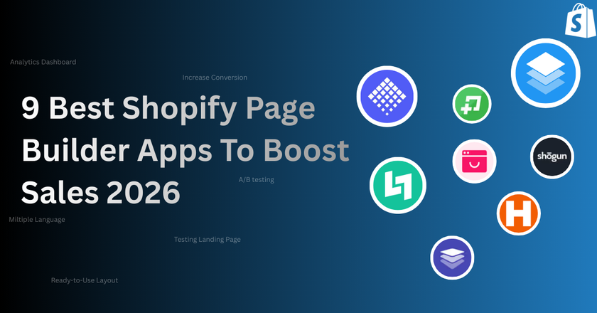 9 Best Shopify Page Builder Apps To Boost Sales 2026