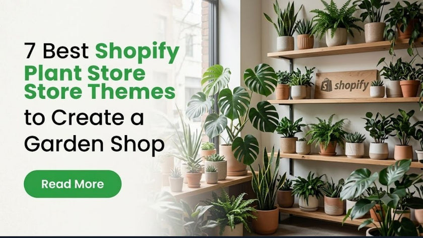 7 Best Shopify Plant Store Themes to Create a Garden Shop