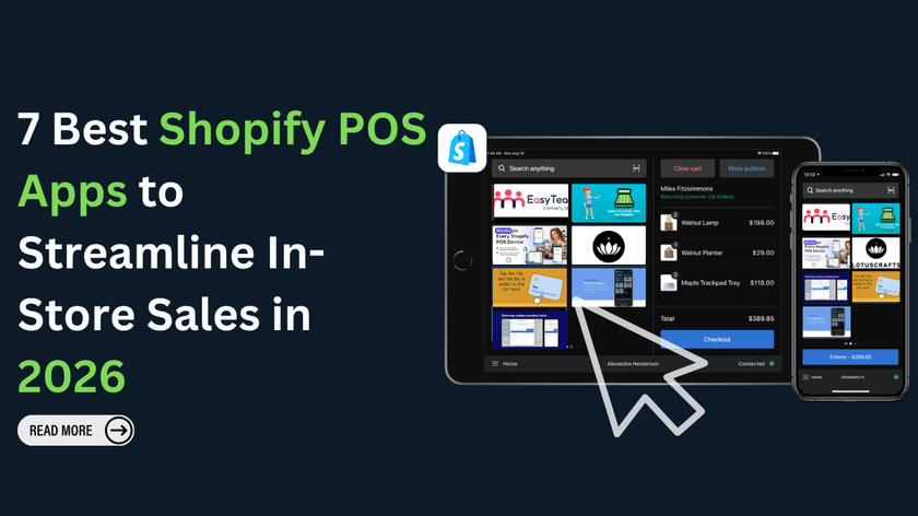 7 Best Shopify POS Apps to Streamline In-Store Sales in 2026
