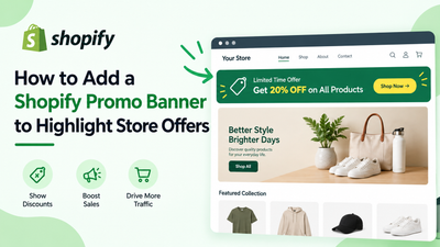 How to Add a Shopify Promo Banner to Highlight Store Offers
