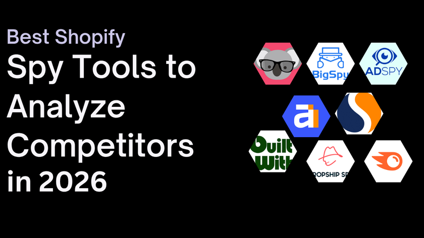 Best Shopify Spy Tools to Analyze Competitors in 2026