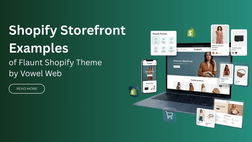 Shopify Storefront Examples of Flaunt Shopify Theme by Vowel Web