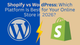 Shopify vs WordPress