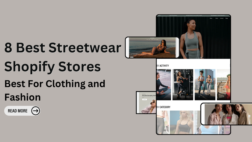 8 Best Streetwear Shopify Stores, Best For Clothing and Fashion