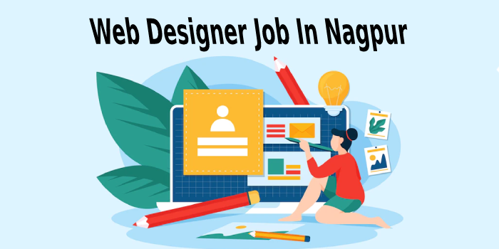 Web Designer Job In Nagpur